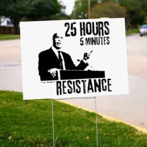 Cory Booker, 25 Hour 5 Minute Record Speech Yard Sign