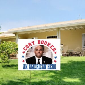 Cory Booker An America Hero Sign, Redeem the Dream Yard Sign