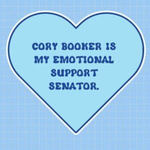 Cory Booker Is My Emotional Support Senator funny sticker