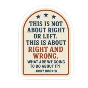 Cory Booker Quote Kiss-Cut Stickers, Senate Filibuster Sticker, Political Activist Decal, Motivational Quote, Laptop Sticker