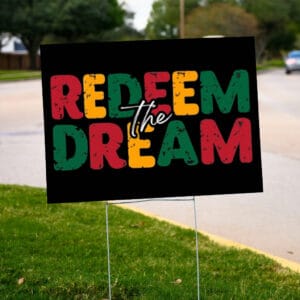 Cory Booker, Redeem The Dream Yard Sign