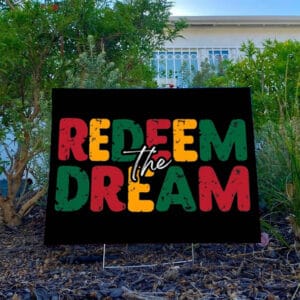 Cory Booker, Redeem The Dream Yard Sign