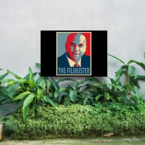 Cory Booker The Filibuster Yard Sign