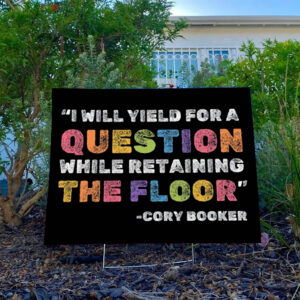 Official Cory Booker, Fight The Oligarchy Yard Sign