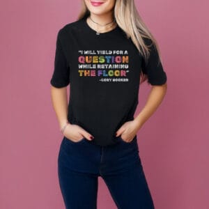 Question While Retaining The Floor Cory Booker T-Shirt