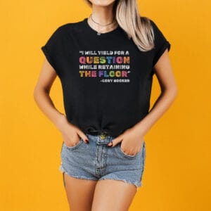 Question While Retaining The Floor Cory Booker T-Shirt