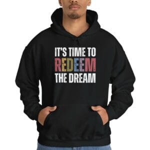 Redeem The Dream Hoodie