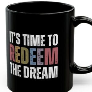 Redeem The Dream Mug