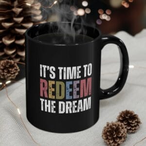 Redeem The Dream Mug