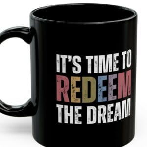 Redeem The Dream Mug