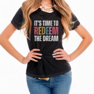 Redeem The Dream T-Shirt