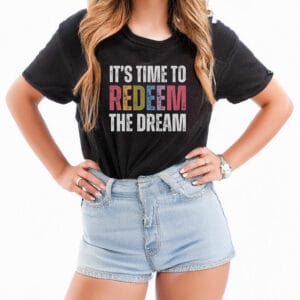 Redeem The Dream T-Shirt