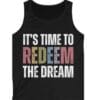 Redeem The Dream Tank Top