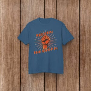 Redeem The Dream Vintage Resistance T-Shirt