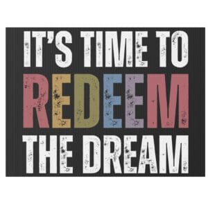 Redeem The Dream Yard Sign