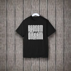 Redeem the Dream Activist T-Shirt