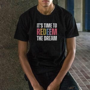 Redeem the Dream Shirt, Anti Oligarchy Shirt