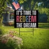 Redeem the Dream Shirt, Anti Oligarchy Yard Sign