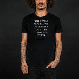 Senator Cory Booker, The power of the people is greater than the people in power T-Shirt