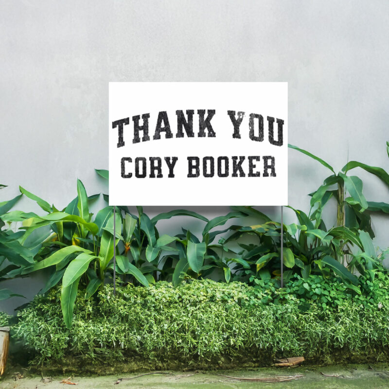 Thank You Cory Booker Yard Sign