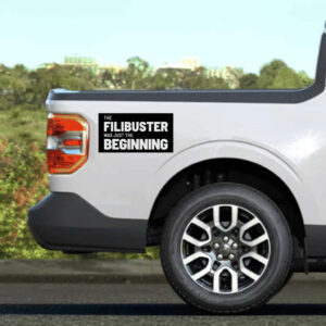 The Filibuster Was Just the Beginning Sticker