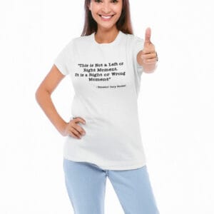 This is Not a Left or Right Moment T-Shirt