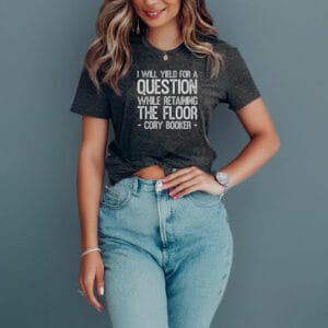 i will yield for a question while retaining the floor, cory booker Shirt